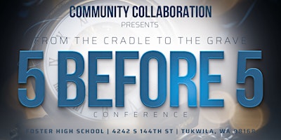 From the Cradle to the Grave Conference: 5 Before 5 primary image