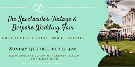 The Spectacular Vintage Wedding Fair Waterford primary image