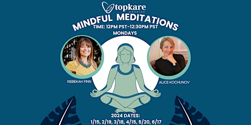 Hauptbild für Mindfulness Monday Meditation Instagram Live @topkarehospice Account