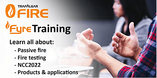 Fyre Training (VIC)- Passive Fire Protection and NCC Compliance Update primary image