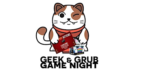 Imagem principal do evento Cancelled / Geek and Grub Game Night