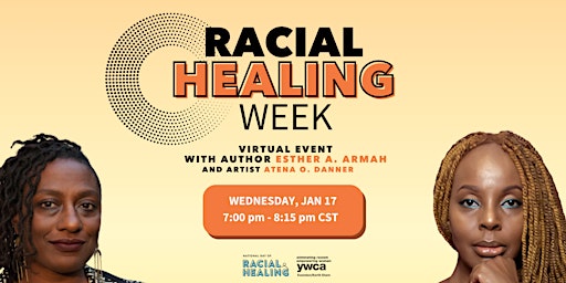 Talk on Racial Healing with Esther A. Armah primary image