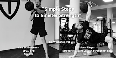 Hauptbild für "Simple Steps to Sinister Strength" Workshop