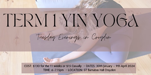 TERM 1 YIN YOGA – Tuesday Evenings in Croydon primary image