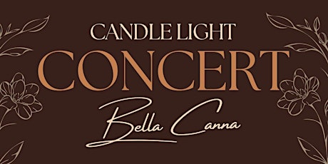 Candle Light Concert with Bella Canna Strings