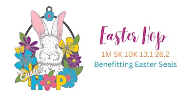 Imagem principal de Easter Hop 1M 5K 10K 13.1 26.2-Save $2