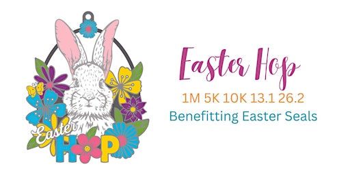 Primaire afbeelding van Easter Hop 1M 5K 10K 13.1 26.2-Save $2