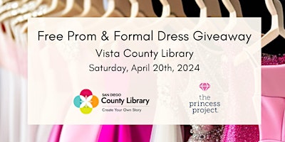 Imagem principal do evento 2024 Vista County Library Pop-Up Prom & Formal Dress Giveaway