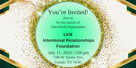 LKB Intentional Relationships Foundation Launch