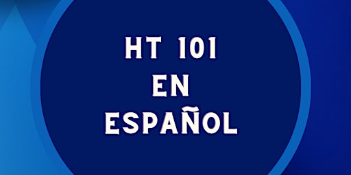 HT 101 en Español primary image