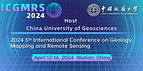2024 5th International Conference on Geology, Mapping and Remote Sensing