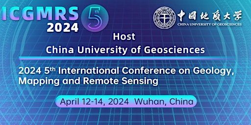 Primaire afbeelding van 2024 5th International Conference on Geology, Mapping and Remote Sensing