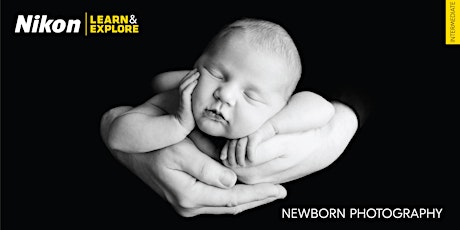 Nikon Learn & Explore | Newborn Photography primary image