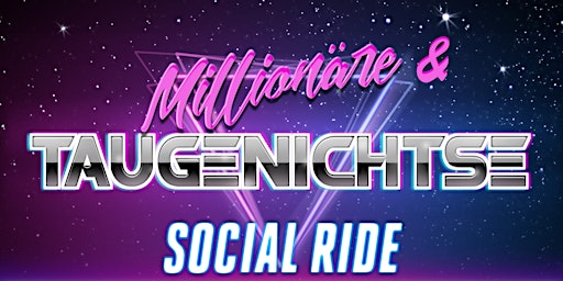 Imagem principal do evento Millionäre & Taugenichtse Social Ride
