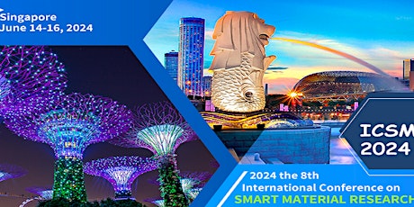 2024 the 8th International Conference on Smart Material Research ICSMR 2024 primary image