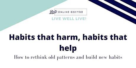 Live Well LIVE!  Habits that harm, habits that help primary image