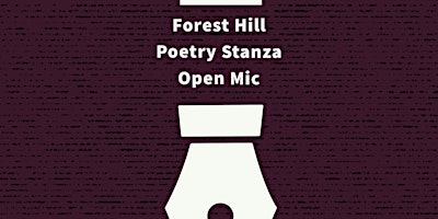 Forest Hill Stanza Open Mic primary image