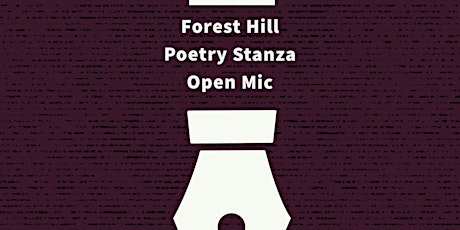 Forest Hill Stanza Open Mic