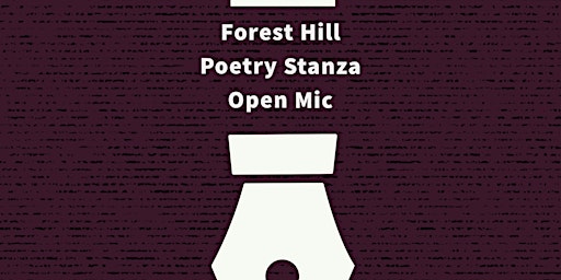 Primaire afbeelding van Forest Hill Stanza Open Mic