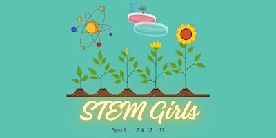 Imagem principal de STEM Girls  (Ages 8-11 & 12 - 17)