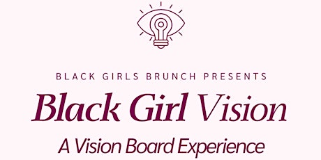 Black Girl Vision : A Vision Board Experience  primärbild