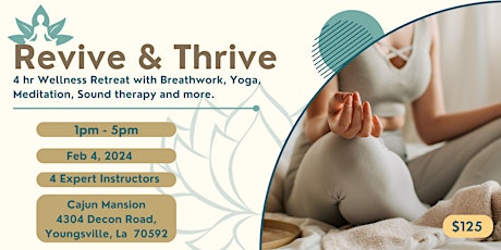 Revive & Thrive: Journey thru Breathwork, Yoga, Meditation, Sound Therapy primary image