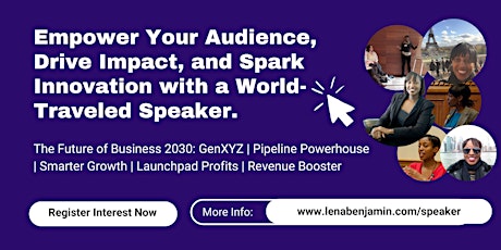 Ignite Your Event with Global Expertise: Info at lenabenjamin.com/speaker primary image