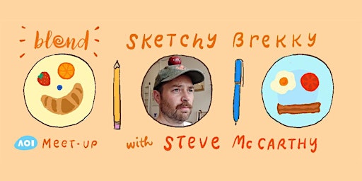 Blend (London) Meet-up | Sketchy Brekky with Steve McCarthy primary image