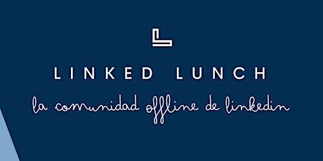 Linked Lunch - Málaga