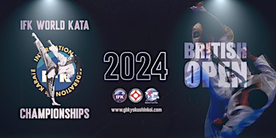 Primaire afbeelding van IFK World Kata Championships & BKK British Open 2024 -inc IFK Cup of Europe