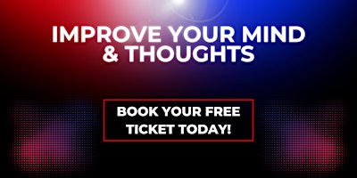 Image principale de Free Event: How to get rid of Depression, Anxiety,Negative Thoughts!