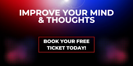 Free Event: How to get rid of Depression, Anxiety,Negative Thoughts!