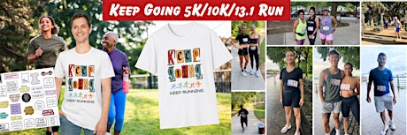 Keep Going 5K/10K/13.1 Run SAN DIEGO