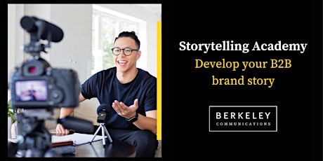 Berkeley Academy - B2B Storytelling Workshop (Virtual Europe/US Timezone)