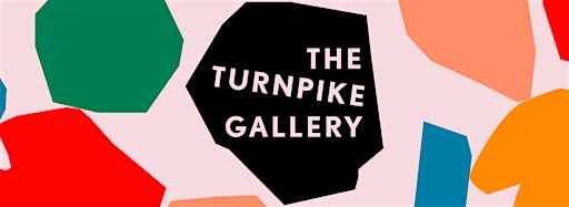 Collection image for The Turnpike Gallery Events