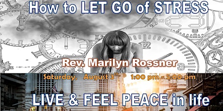 How to let go of stress+ live  & feel peace in life primary image