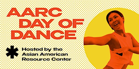 Imagen principal de Asian American Resource Center Day of Dance