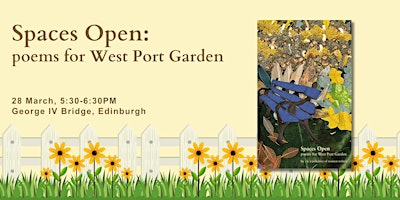 Imagem principal do evento Spaces Open: Poems for West Port Garden