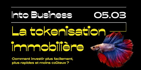 Imagem principal do evento Into Business - La tokenisation immobilière