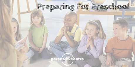 Parent Education Session: Preparing For Preschool primary image