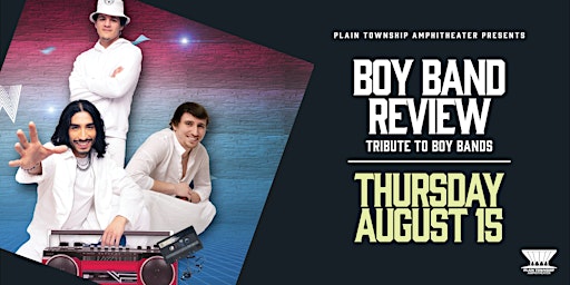 Imagem principal do evento Boy Band Review - A Tribute to Boy Bands