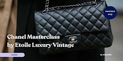 Primaire afbeelding van Chanel Masterclass x Etoile Luxury Vintage