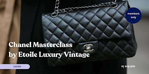 Immagine principale di Chanel Masterclass x Etoile Luxury Vintage 