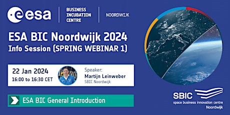 Primaire afbeelding van ESA BIC Noordwijk 2024 Info Session (SPRING WEBINAR 1): General Intro