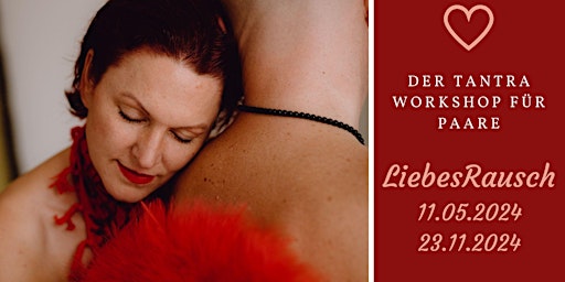 Liebes-Rausch, Der Tantra-Workshop für Paare primary image