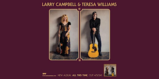 Imagem principal de Larry Campbell & Teresa Williams // 'All This Time' Album Release