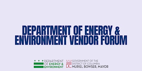 Immagine principale di Department of Energy and Environment Vendor Forum 