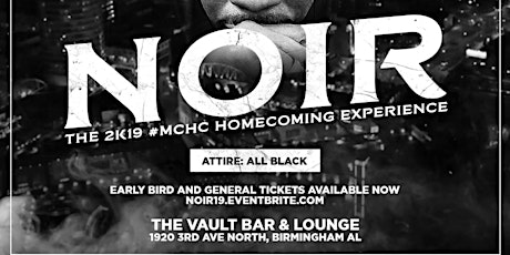 Noir: The 2k19 MC Homecomimng Experience primary image