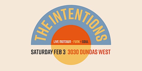 Imagem principal do evento The Intentions Live at 3030 Dundas West