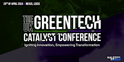 Hauptbild für The UK GreenTech Catalyst Conference